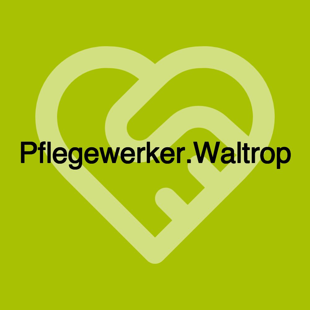 Pflegewerker.Waltrop