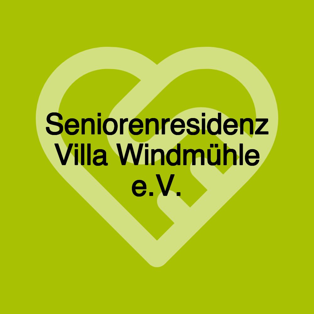 Seniorenresidenz Villa Windmühle e.V.