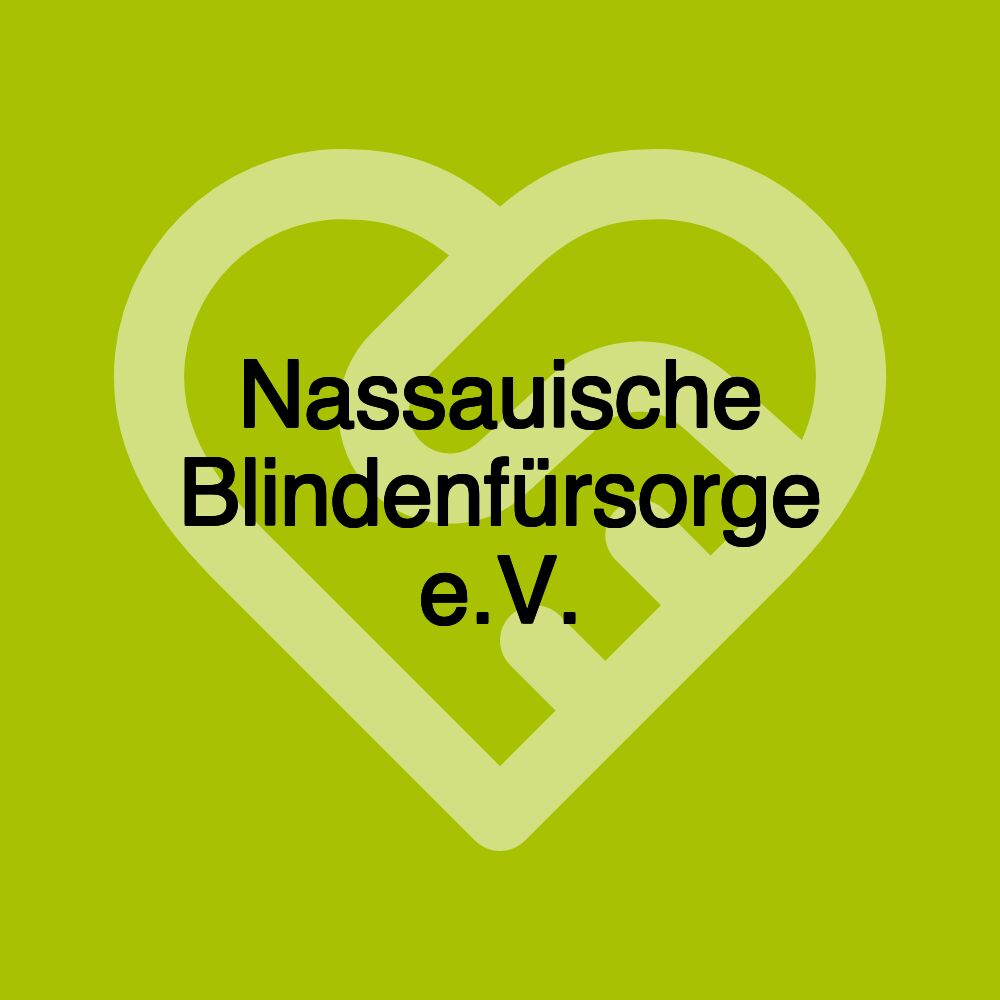 Nassauische Blindenfürsorge e.V.