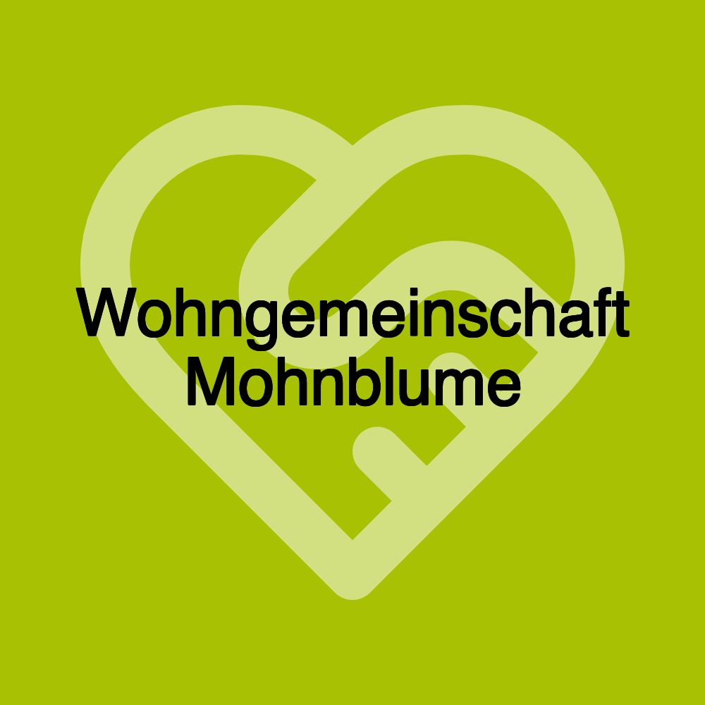 Wohngemeinschaft Mohnblume