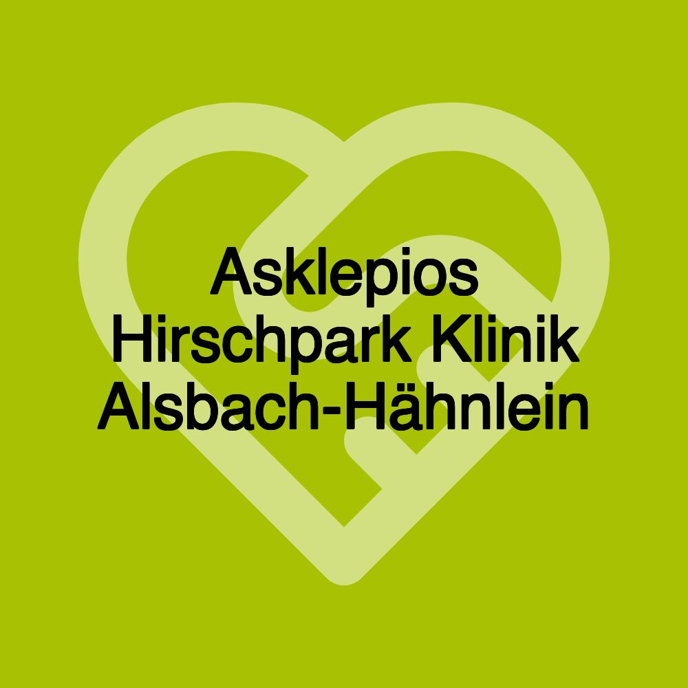 Asklepios Hirschpark Klinik Alsbach-Hähnlein