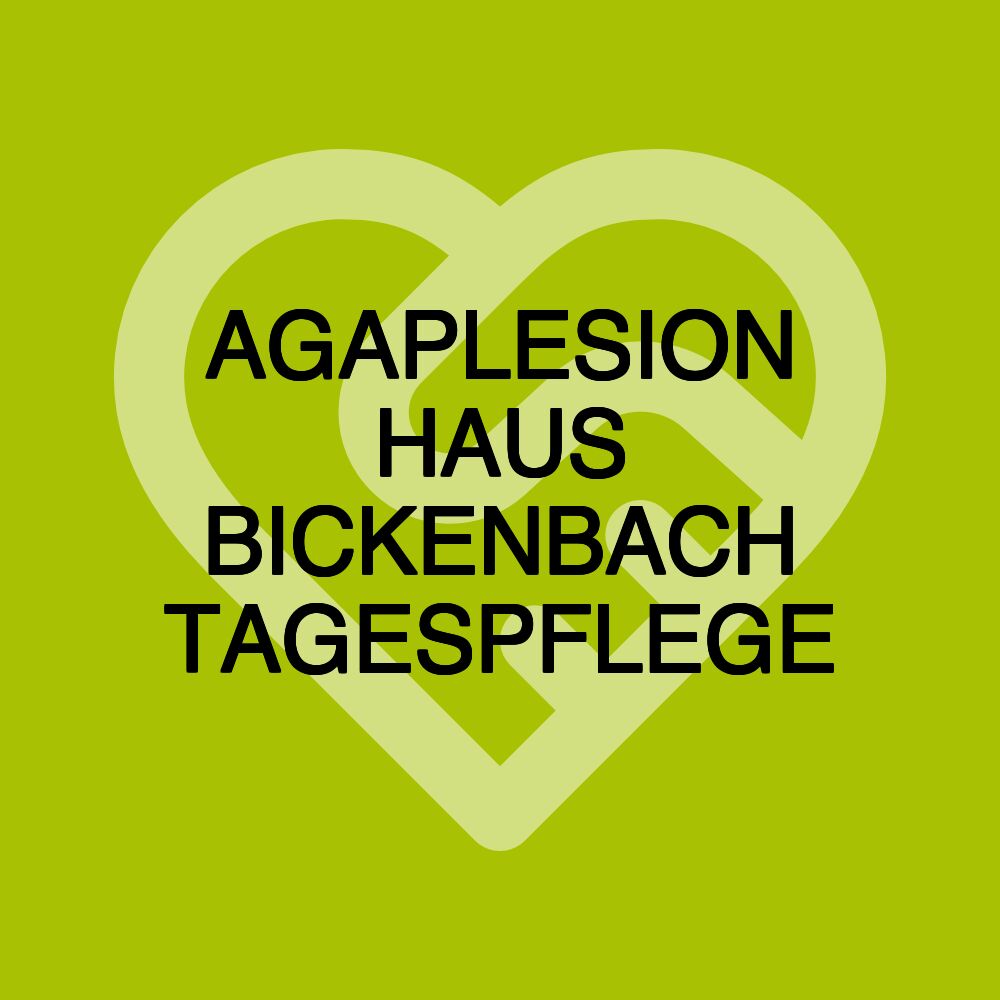 AGAPLESION HAUS BICKENBACH TAGESPFLEGE