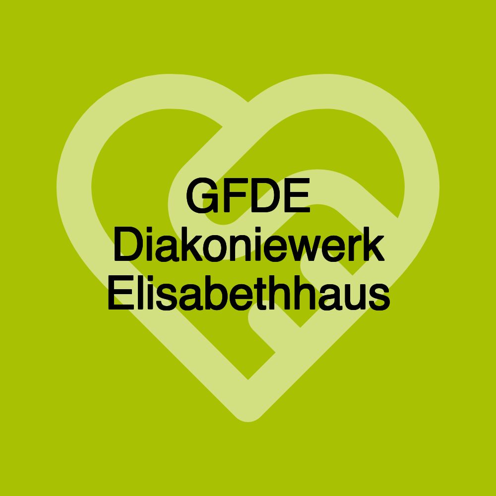 GFDE Diakoniewerk Elisabethhaus