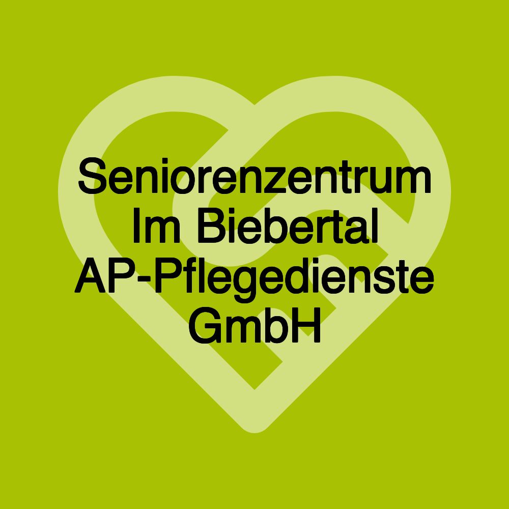 Seniorenzentrum Im Biebertal AP-Pflegedienste GmbH