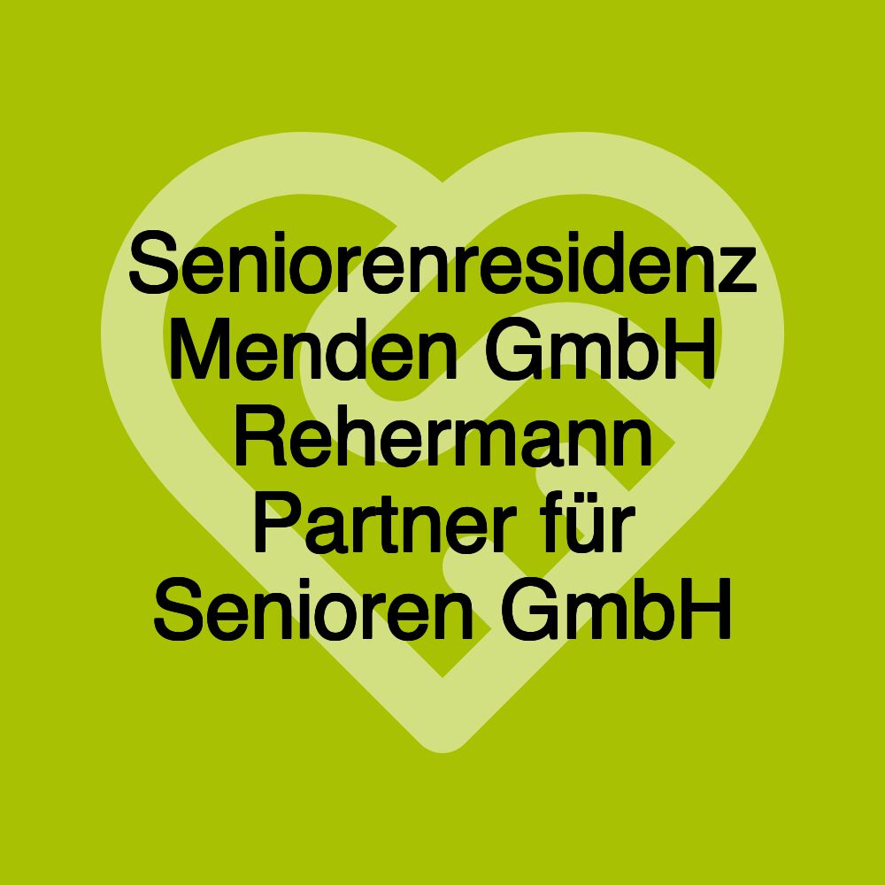 Seniorenresidenz Menden GmbH Rehermann Partner für Senioren GmbH