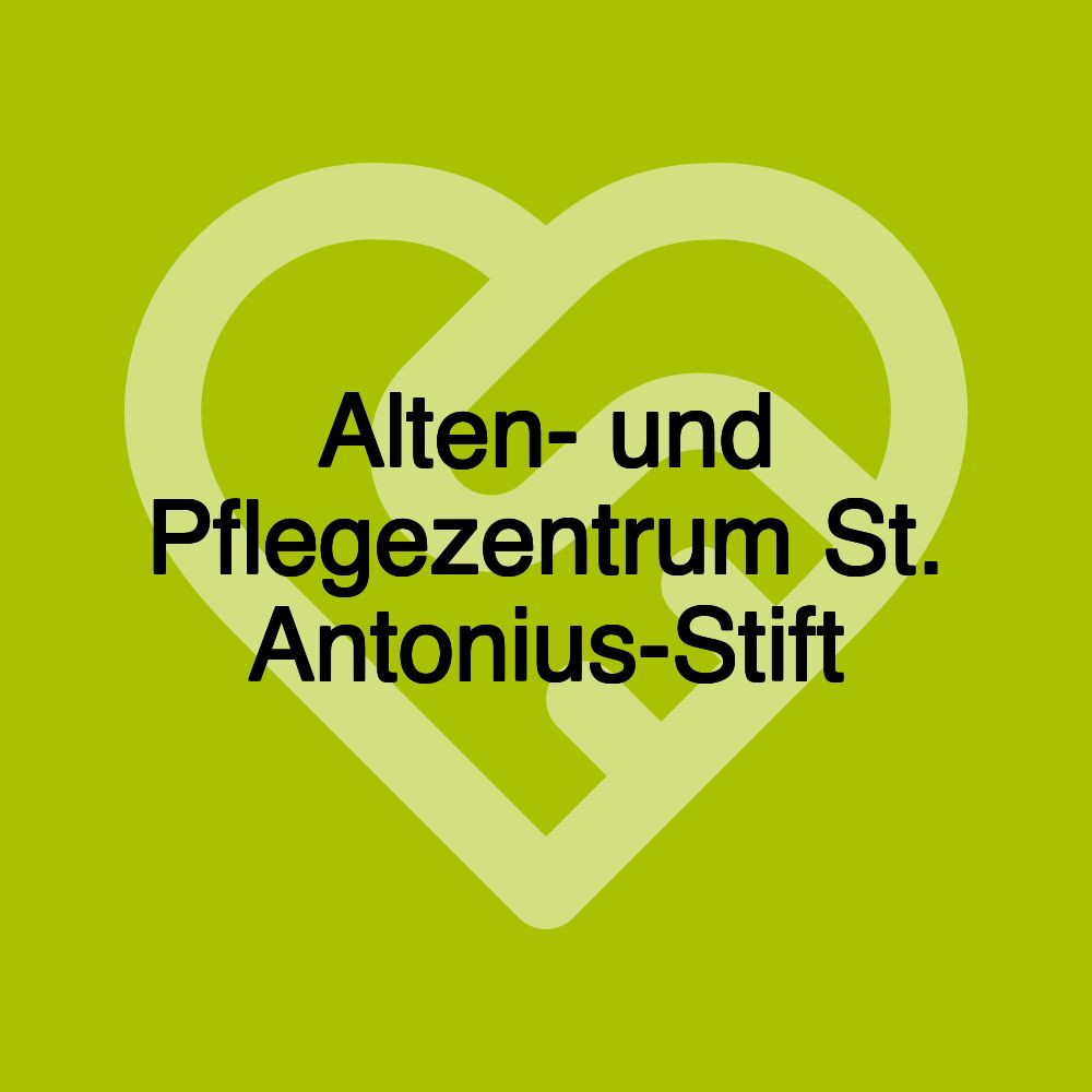 Alten- und Pflegezentrum St. Antonius-Stift