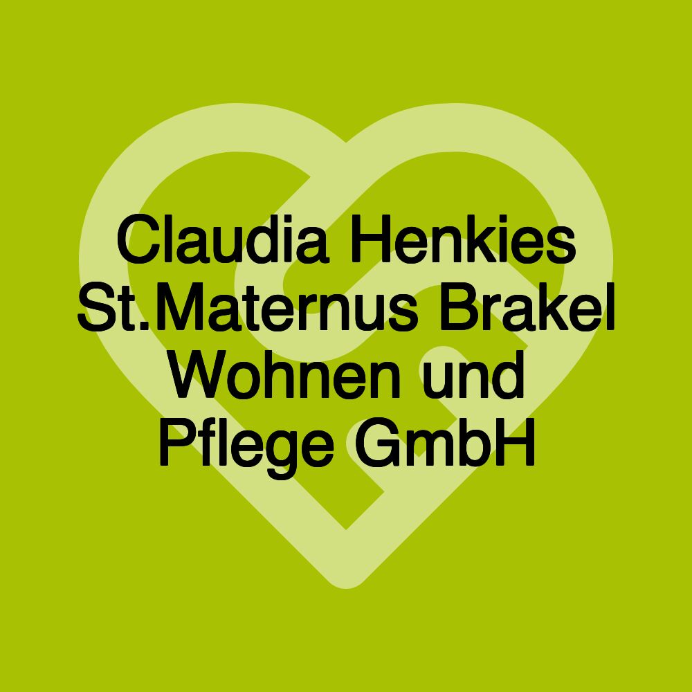 Claudia Henkies St.Maternus Brakel Wohnen und Pflege GmbH