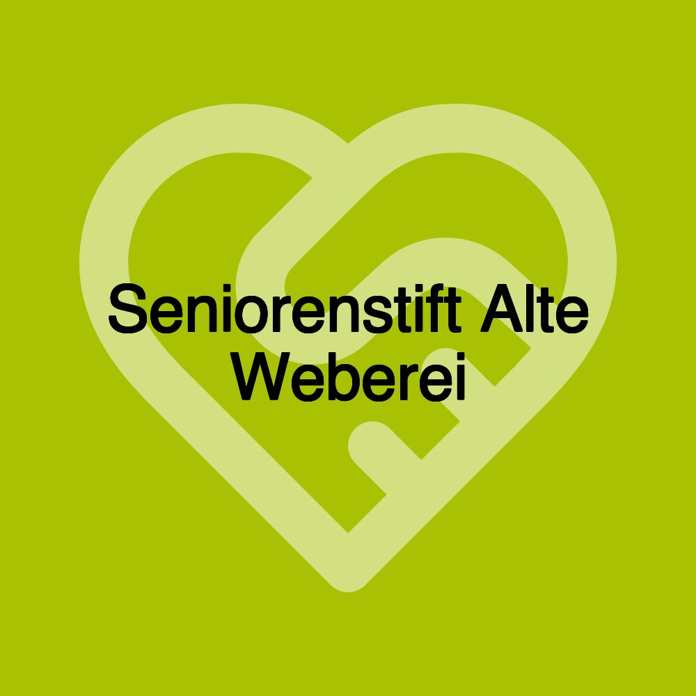 Seniorenstift Alte Weberei