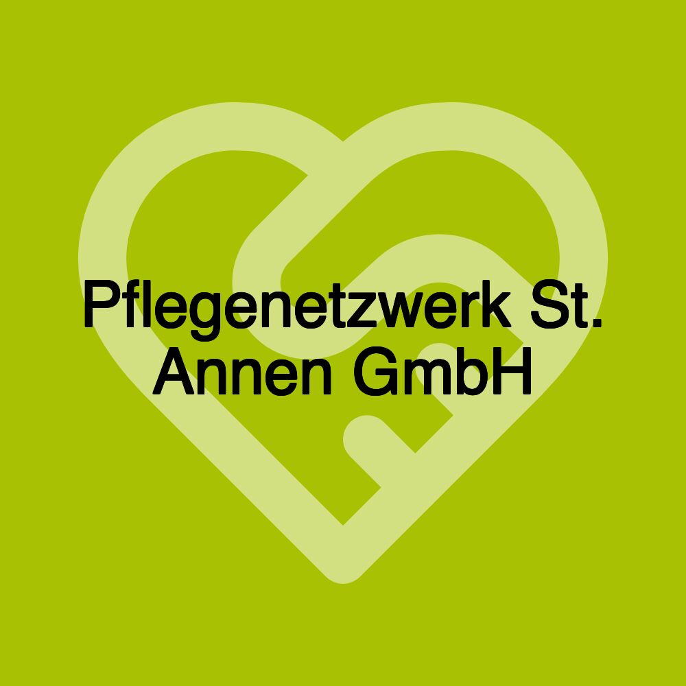 Pflegenetzwerk St. Annen GmbH