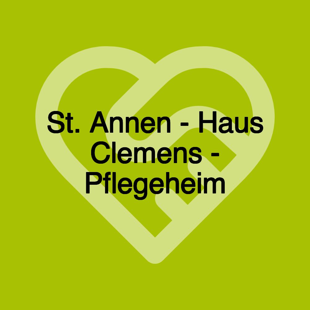 St. Annen - Haus Clemens - Pflegeheim