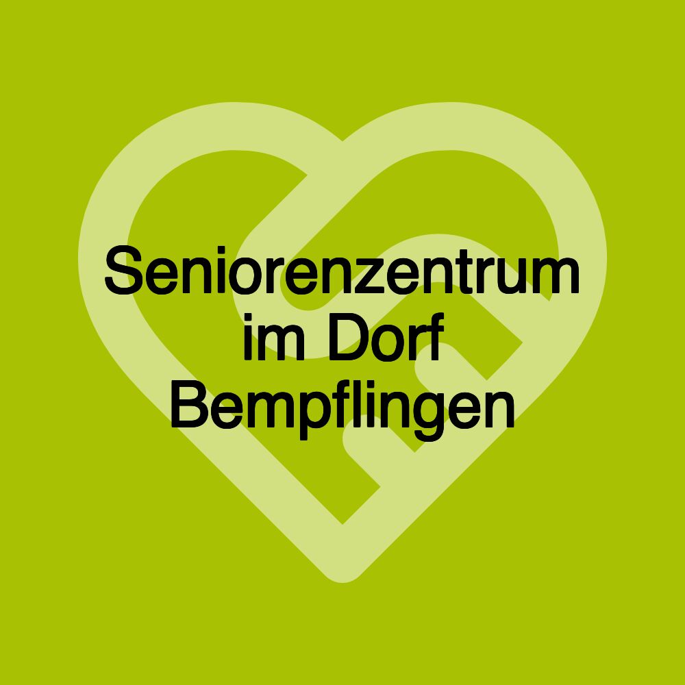 Seniorenzentrum im Dorf Bempflingen