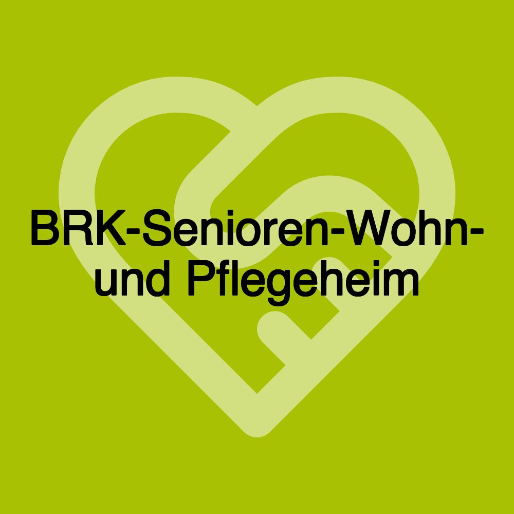 BRK-Senioren-Wohn- und Pflegeheim