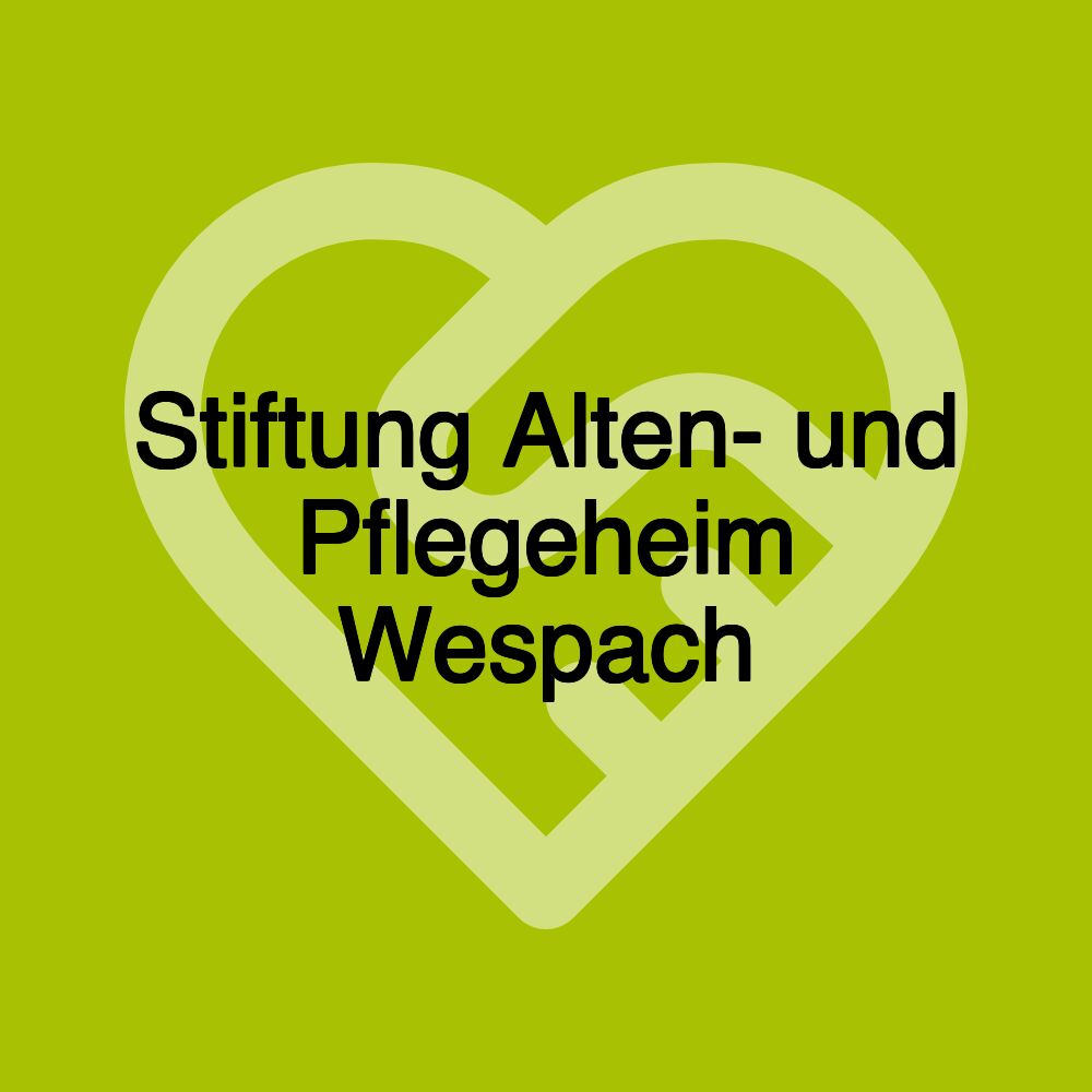 Stiftung Alten- und Pflegeheim Wespach