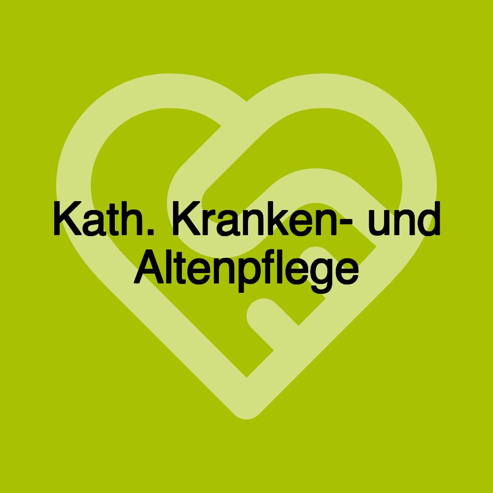 Kath. Kranken- und Altenpflege