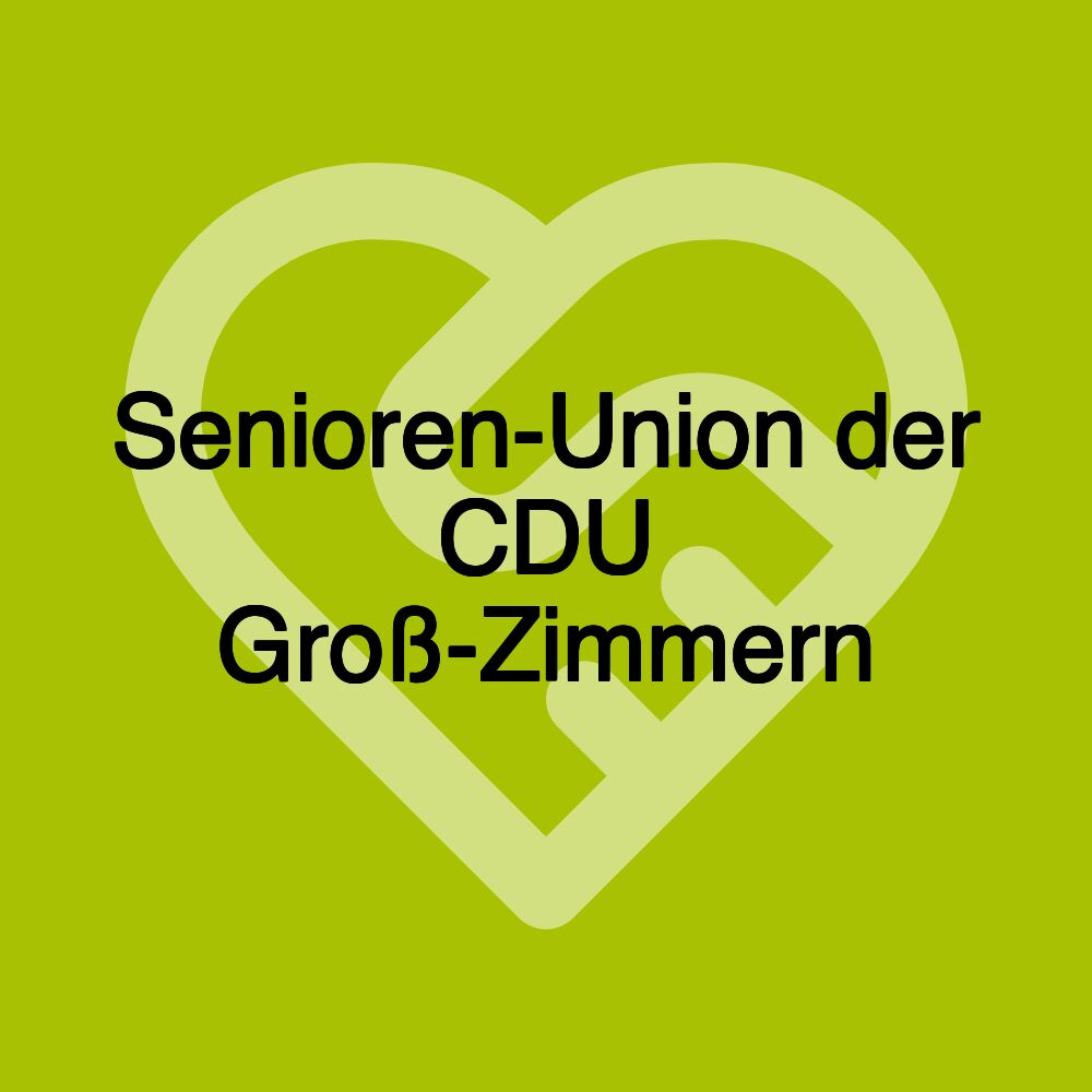 Senioren-Union der CDU Groß-Zimmern