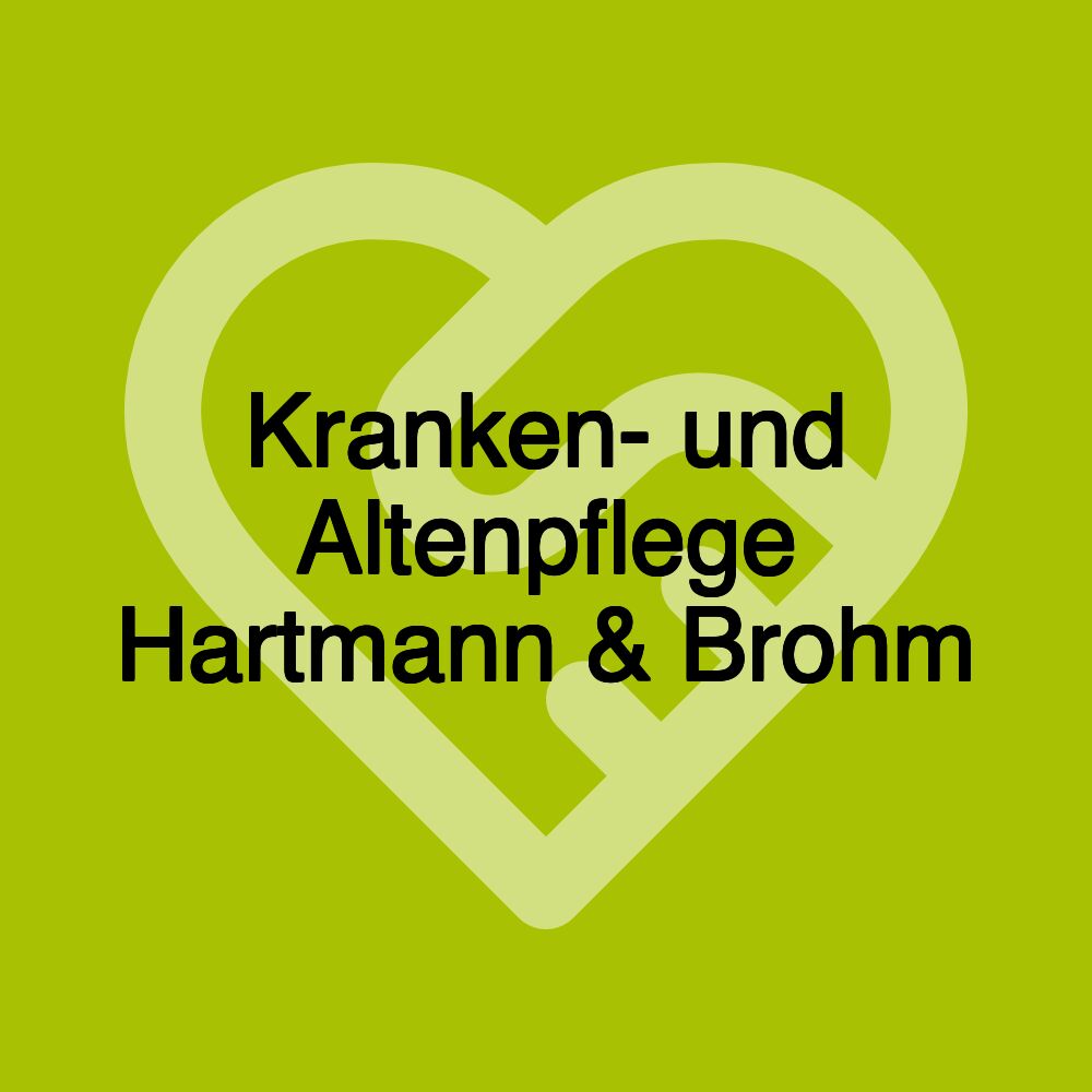 Kranken- und Altenpflege Hartmann & Brohm