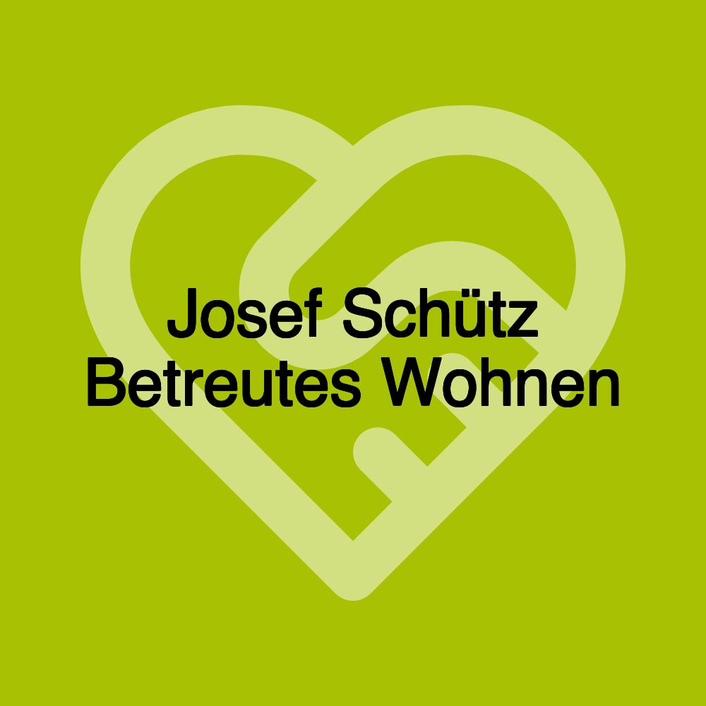 Josef Schütz Betreutes Wohnen