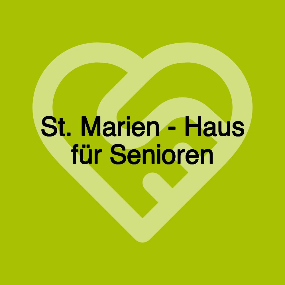 St. Marien - Haus für Senioren