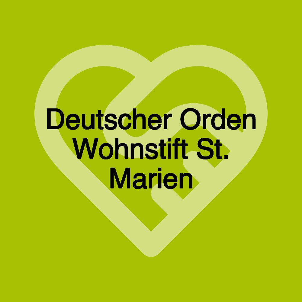 Deutscher Orden Wohnstift St. Marien