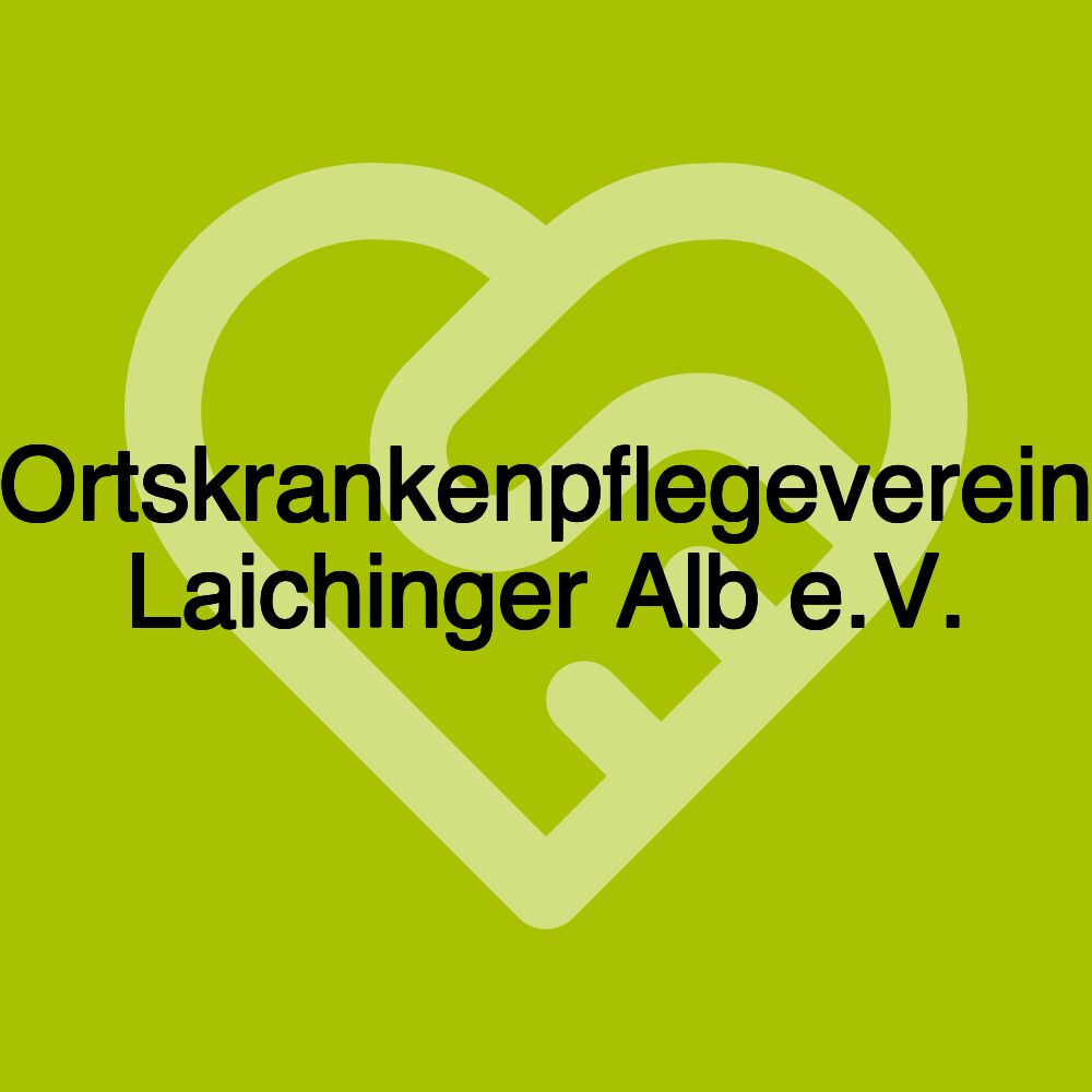 Ortskrankenpflegeverein Laichinger Alb e.V.