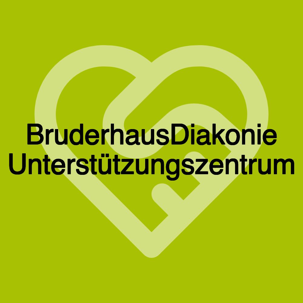 BruderhausDiakonie Unterstützungszentrum