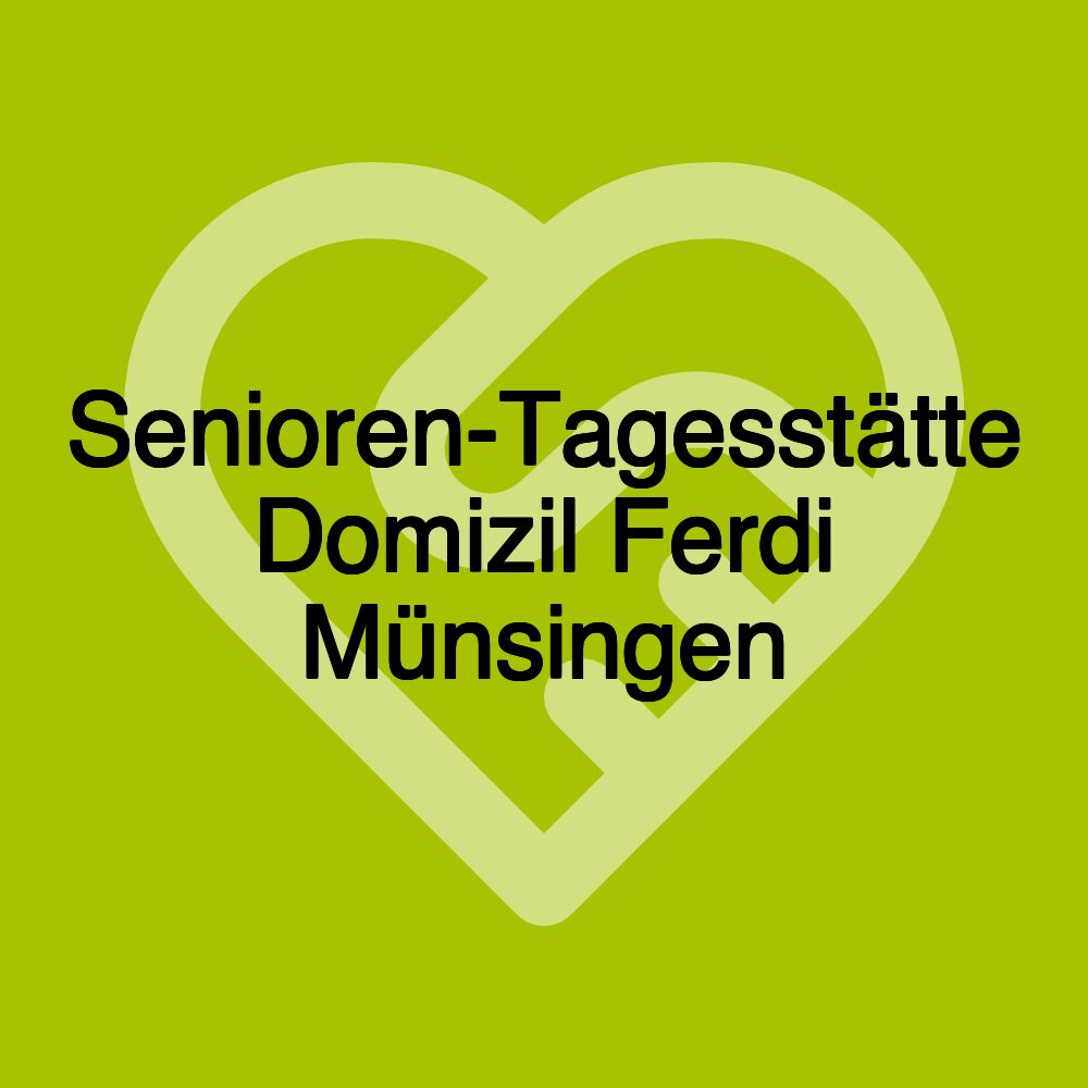 Senioren-Tagesstätte Domizil Ferdi Münsingen