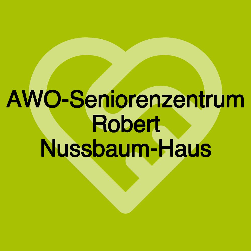 AWO-Seniorenzentrum Robert Nussbaum-Haus