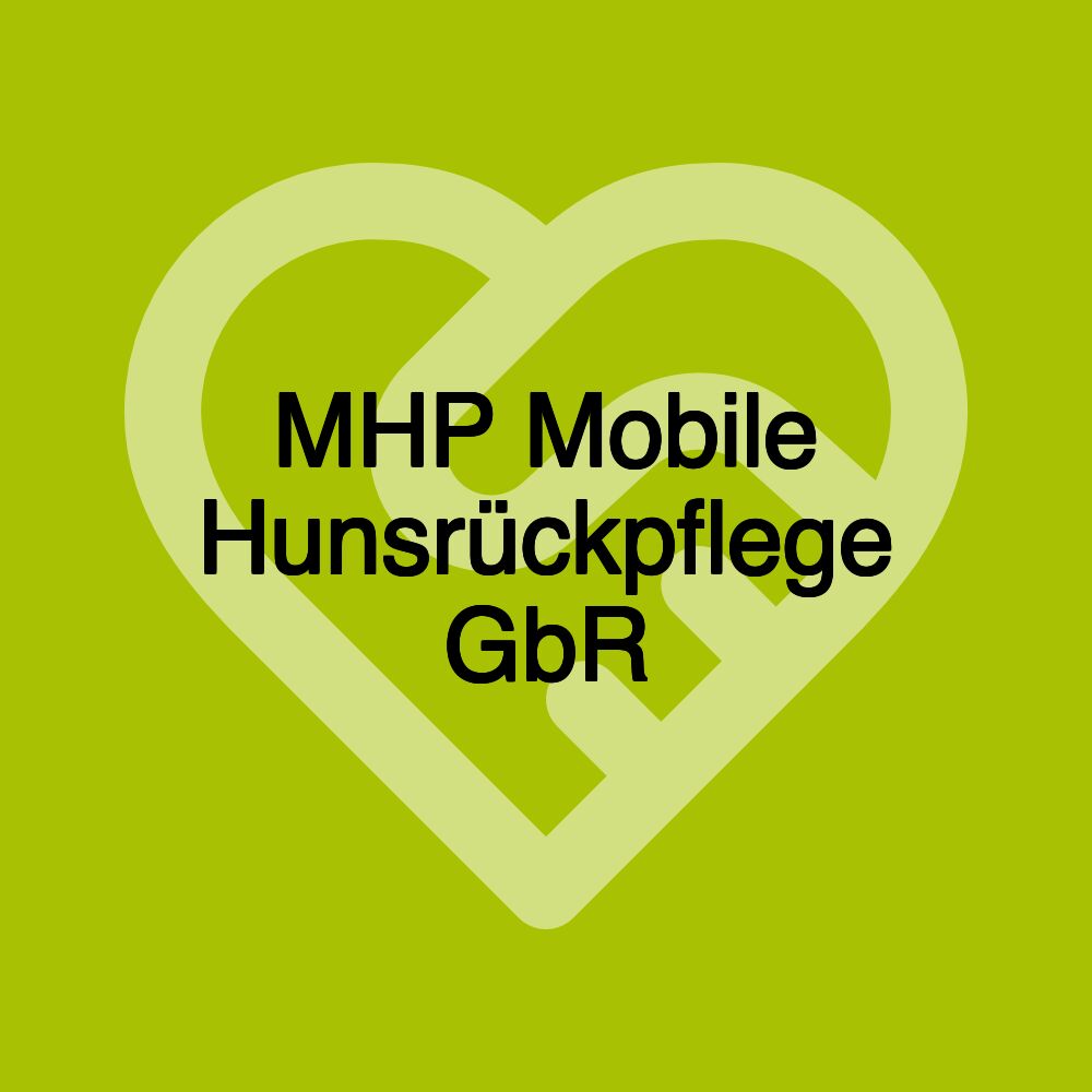 MHP Mobile Hunsrückpflege GbR