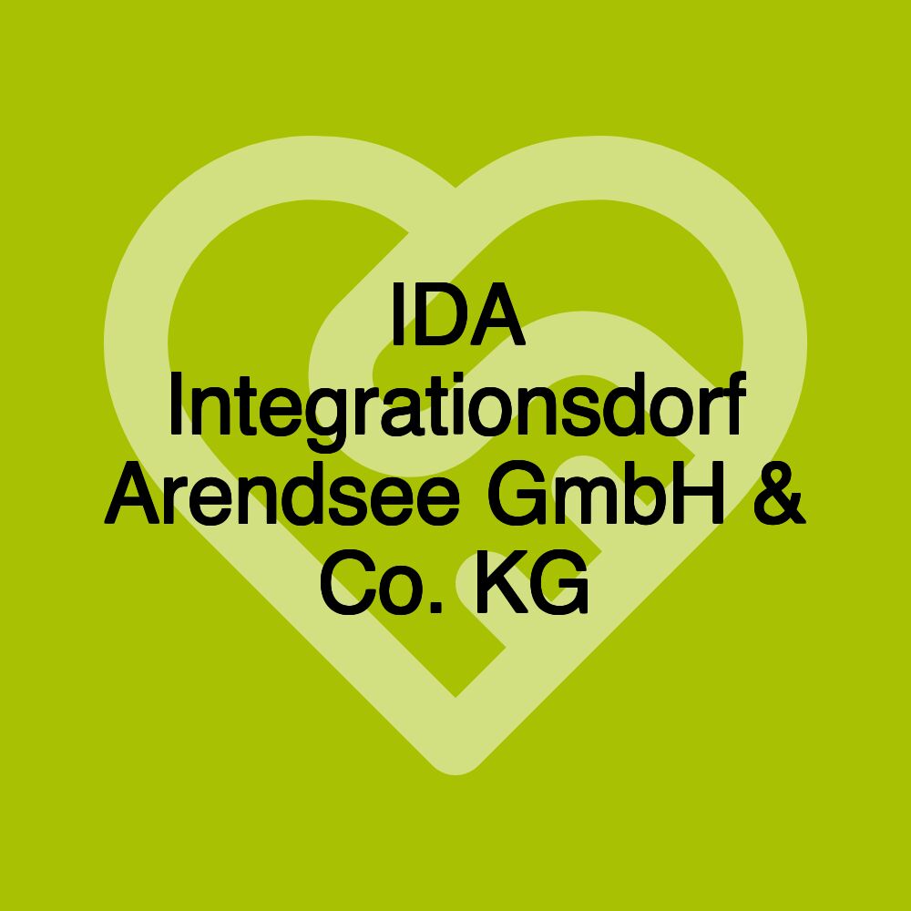 IDA Integrationsdorf Arendsee GmbH & Co. KG