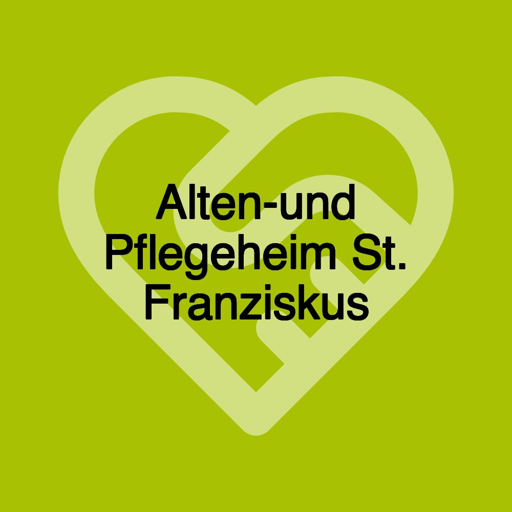 Alten-und Pflegeheim St. Franziskus