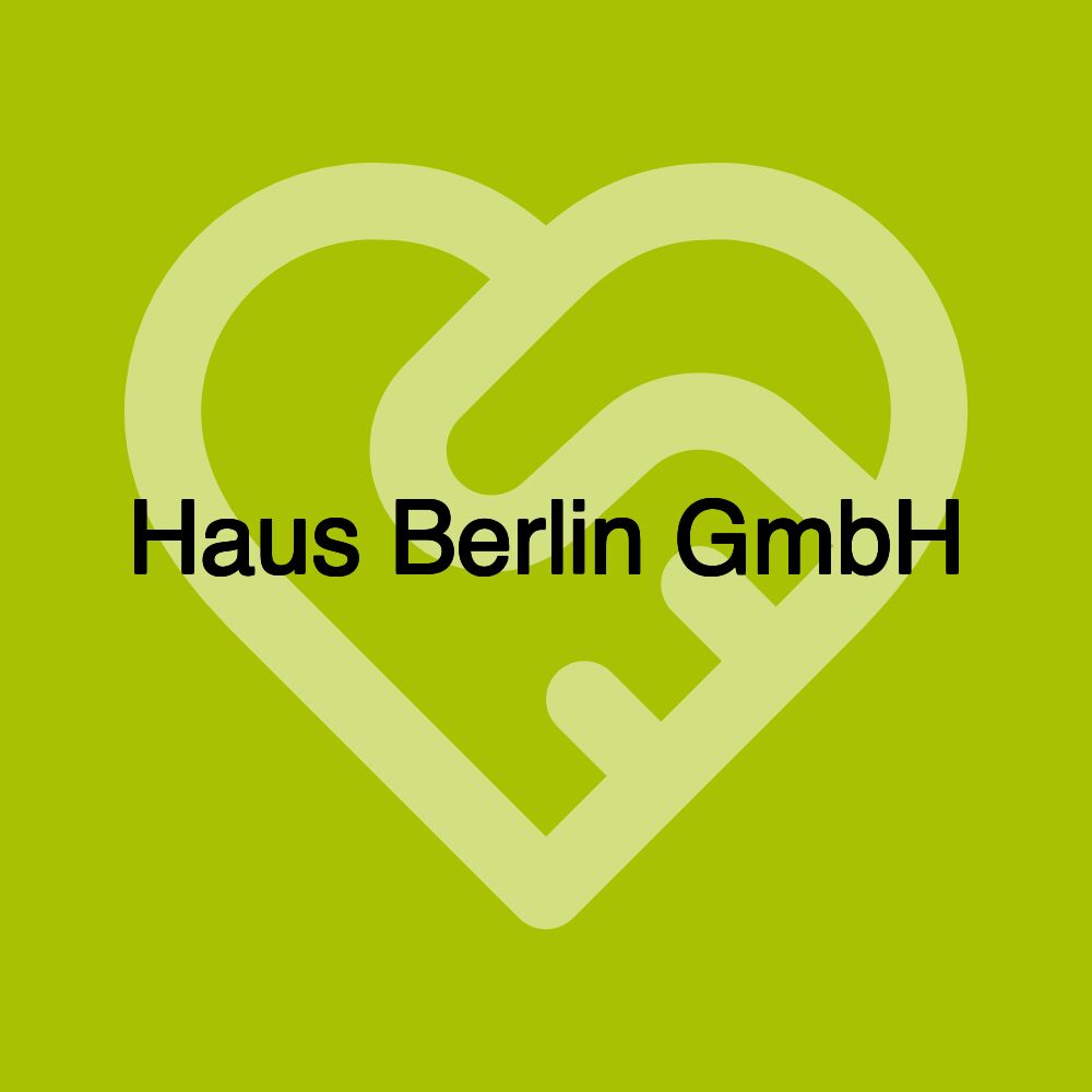 Haus Berlin GmbH