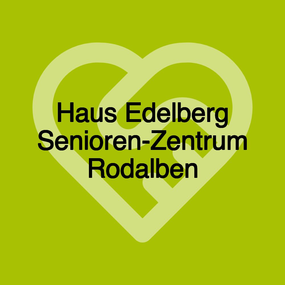 Haus Edelberg Senioren-Zentrum Rodalben