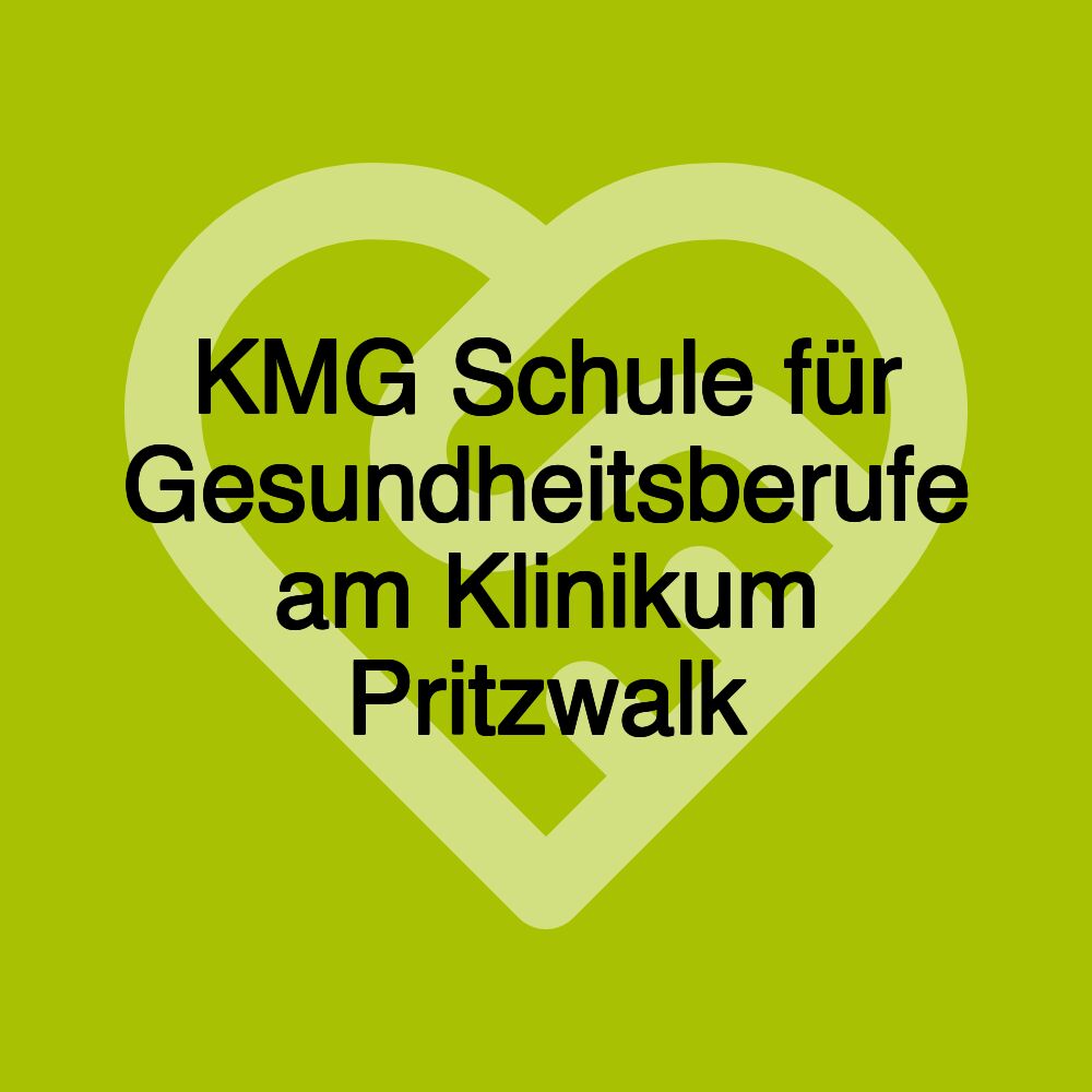 KMG Schule für Gesundheitsberufe am Klinikum Pritzwalk