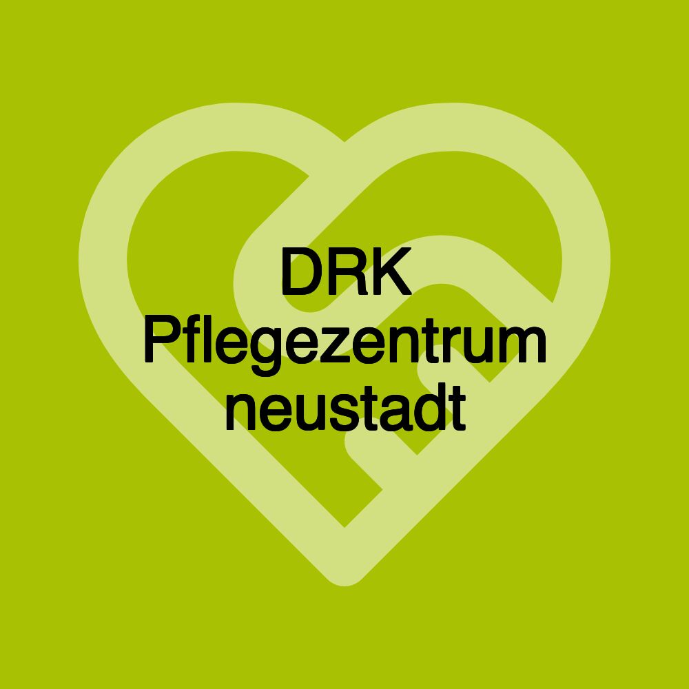 DRK Pflegezentrum neustadt