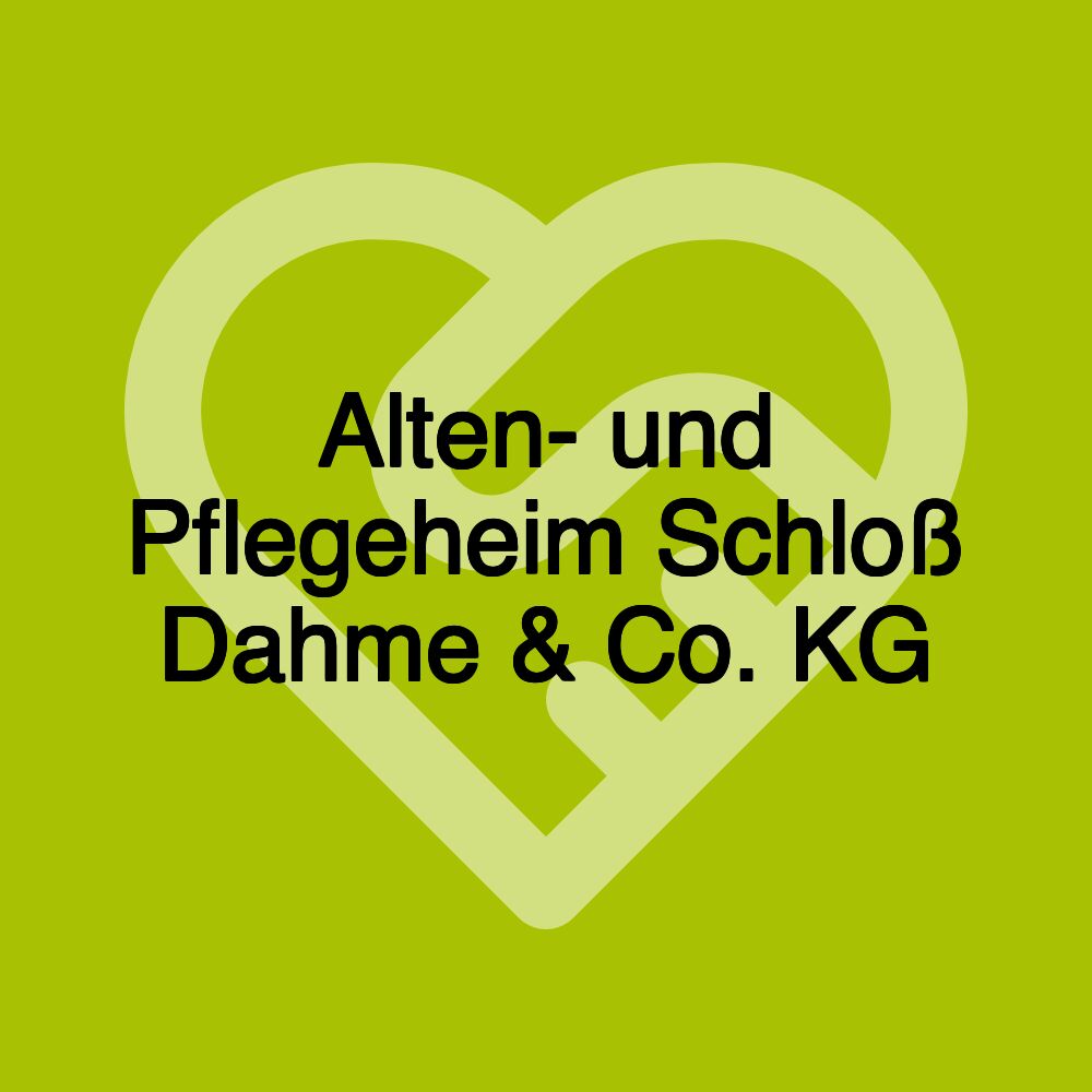 Alten- und Pflegeheim Schloß Dahme & Co. KG