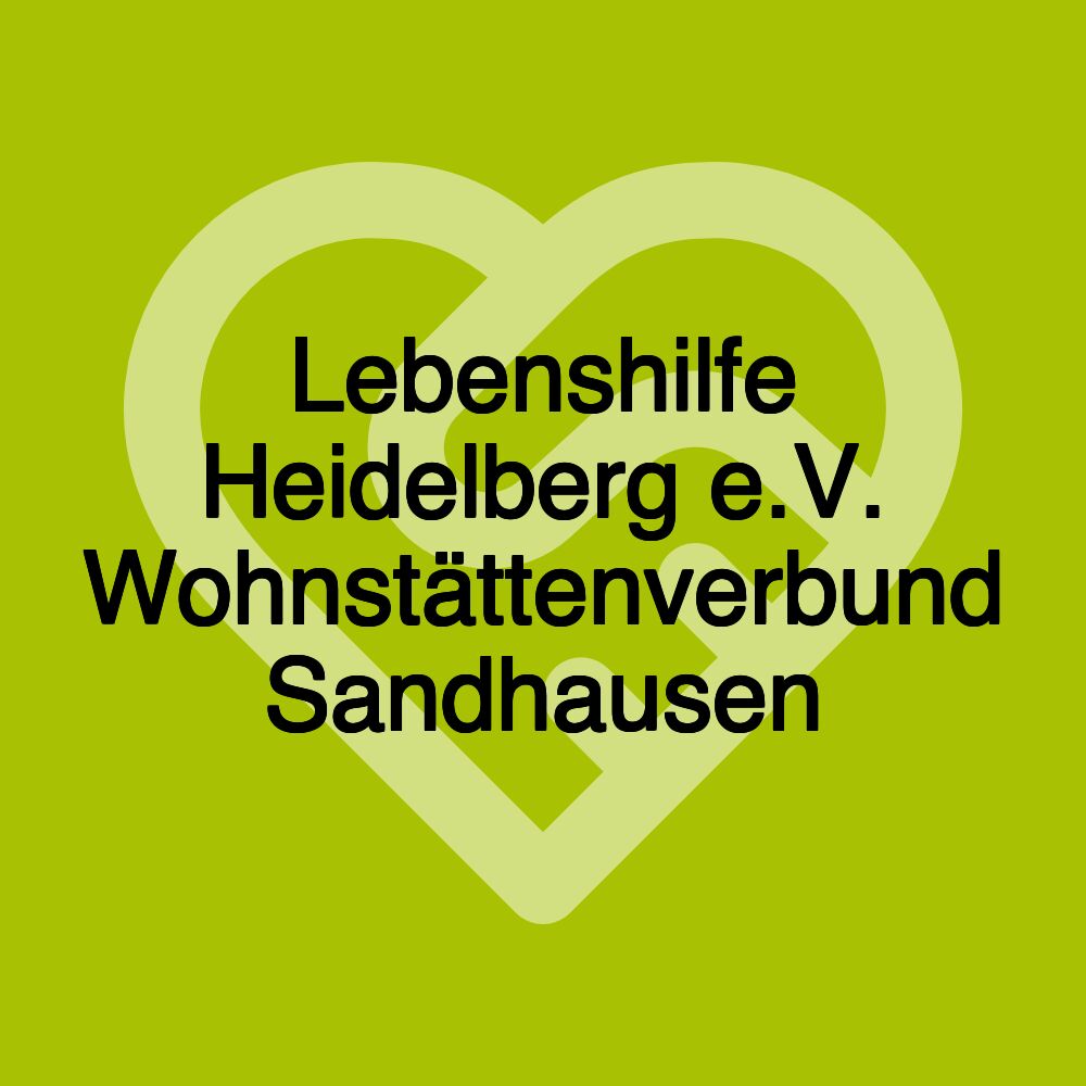 Lebenshilfe Heidelberg e.V. Wohnstättenverbund Sandhausen