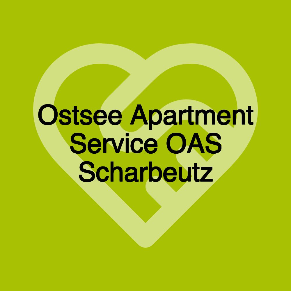 Ostsee Apartment Service OAS Scharbeutz