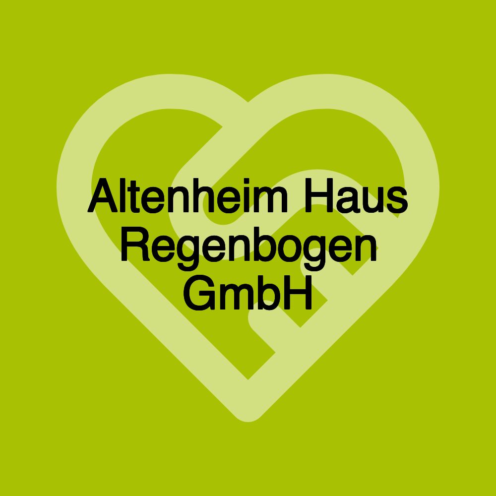 Altenheim Haus Regenbogen GmbH