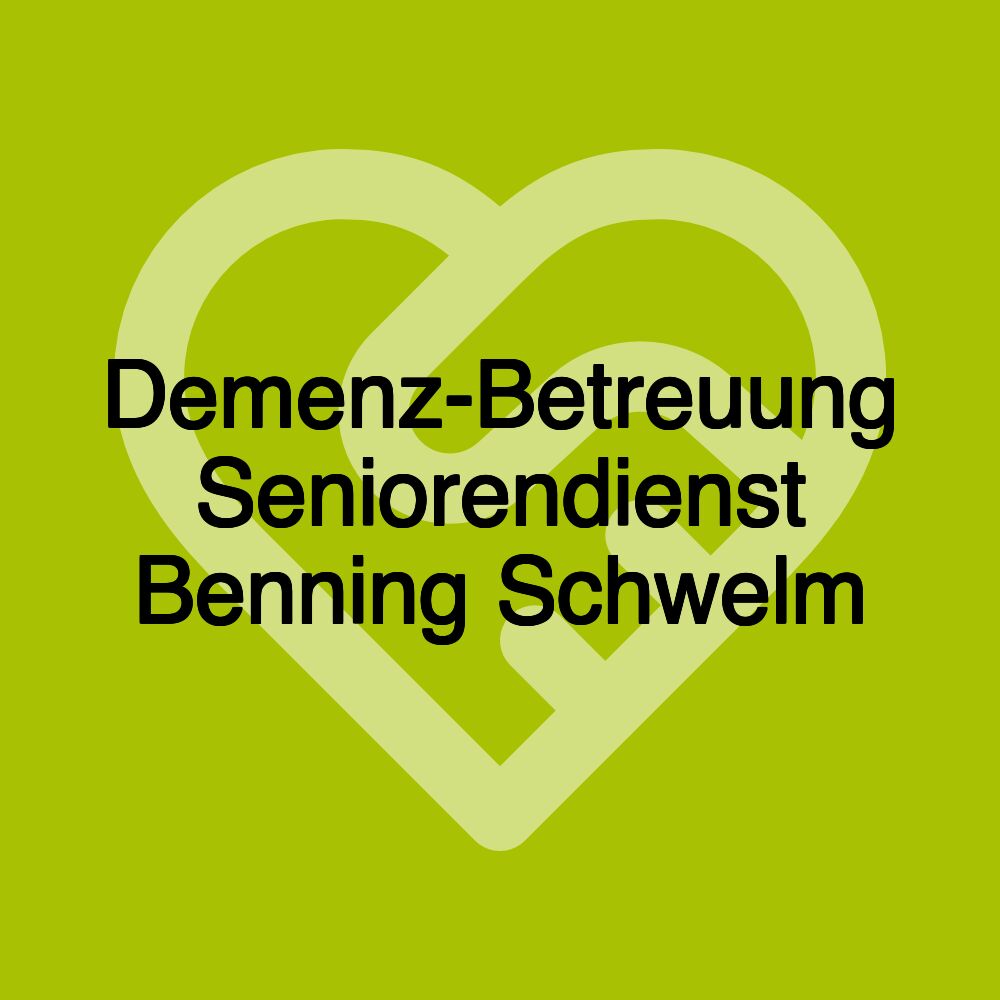 Demenz-Betreuung Seniorendienst Benning Schwelm