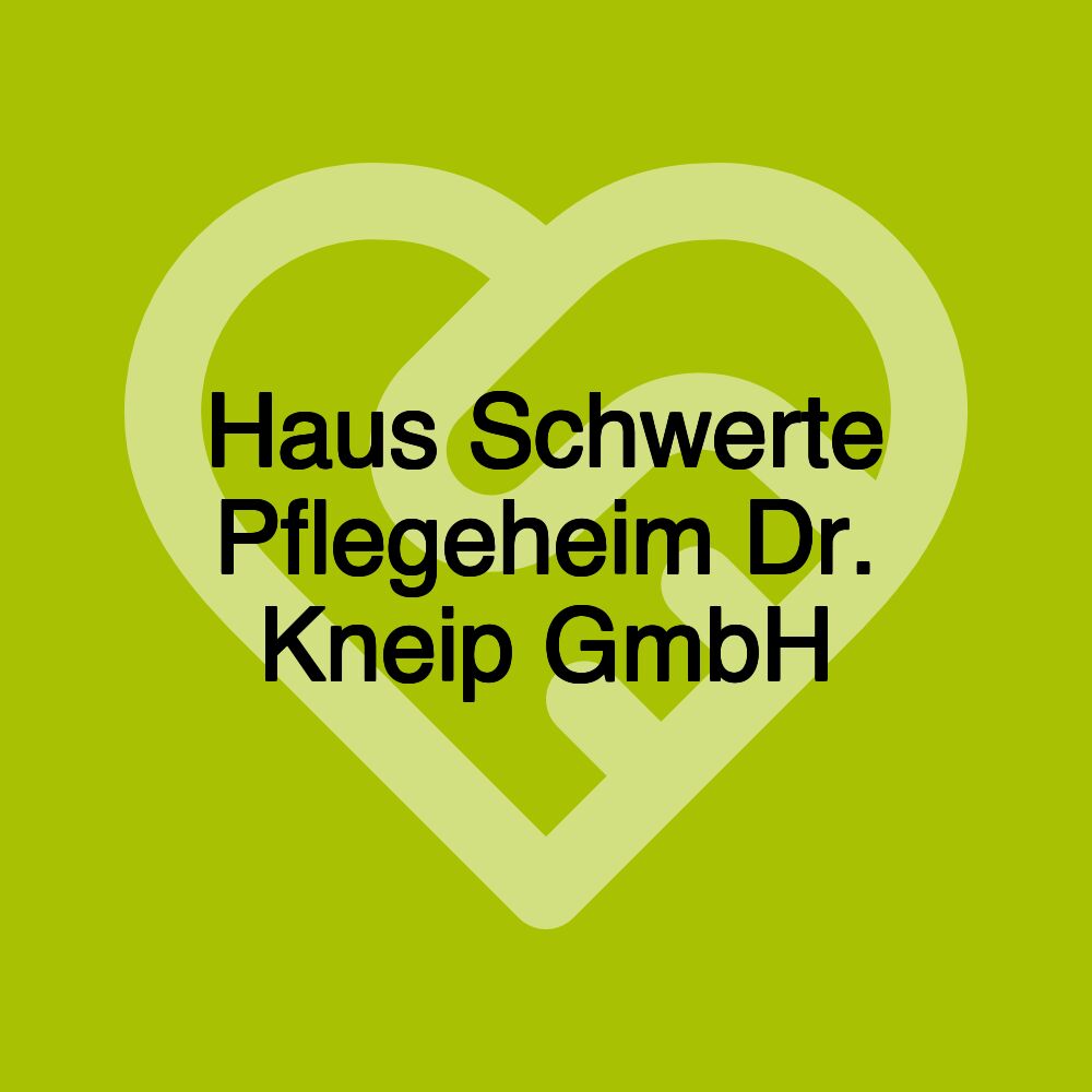 Haus Schwerte Pflegeheim Dr. Kneip GmbH