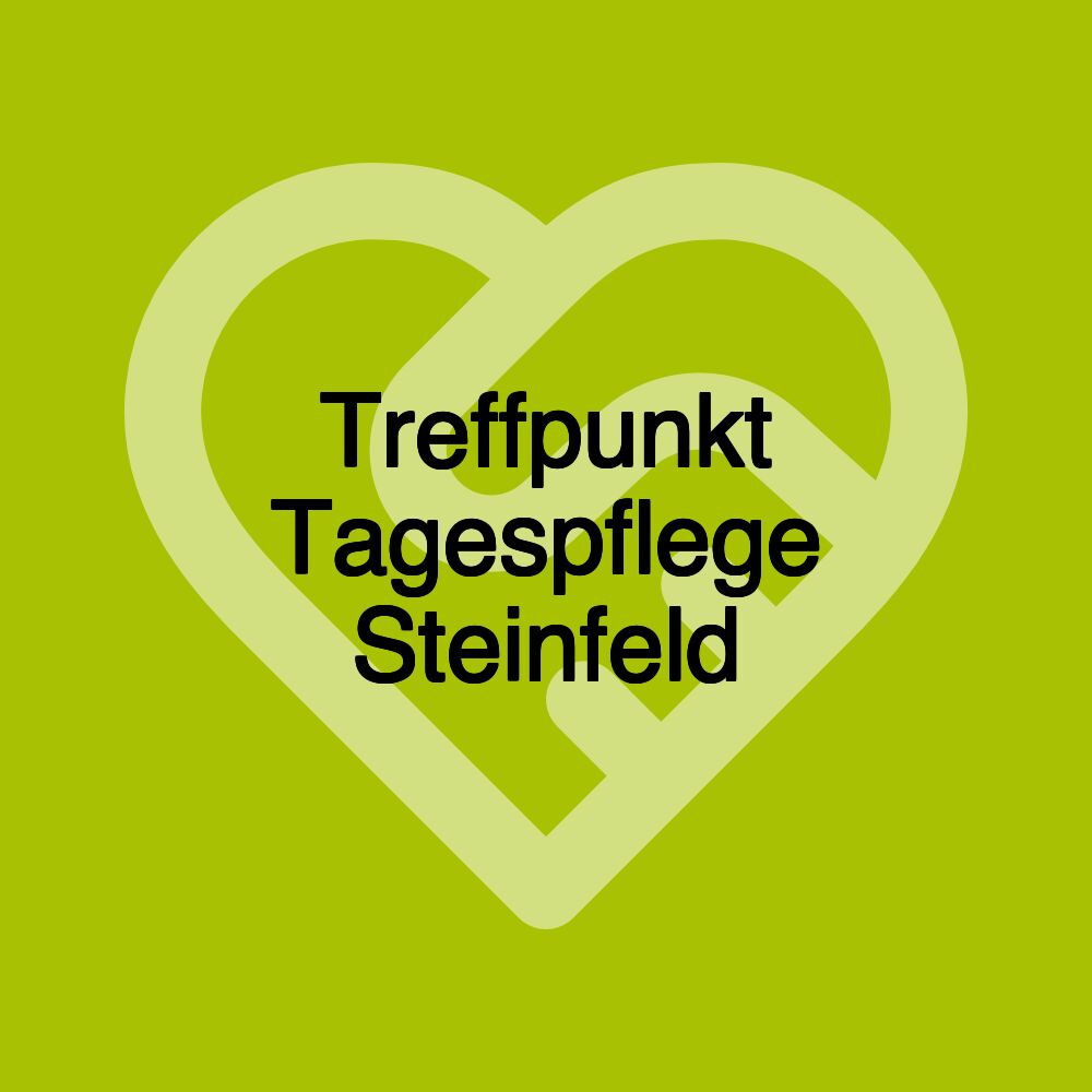 Treffpunkt Tagespflege Steinfeld