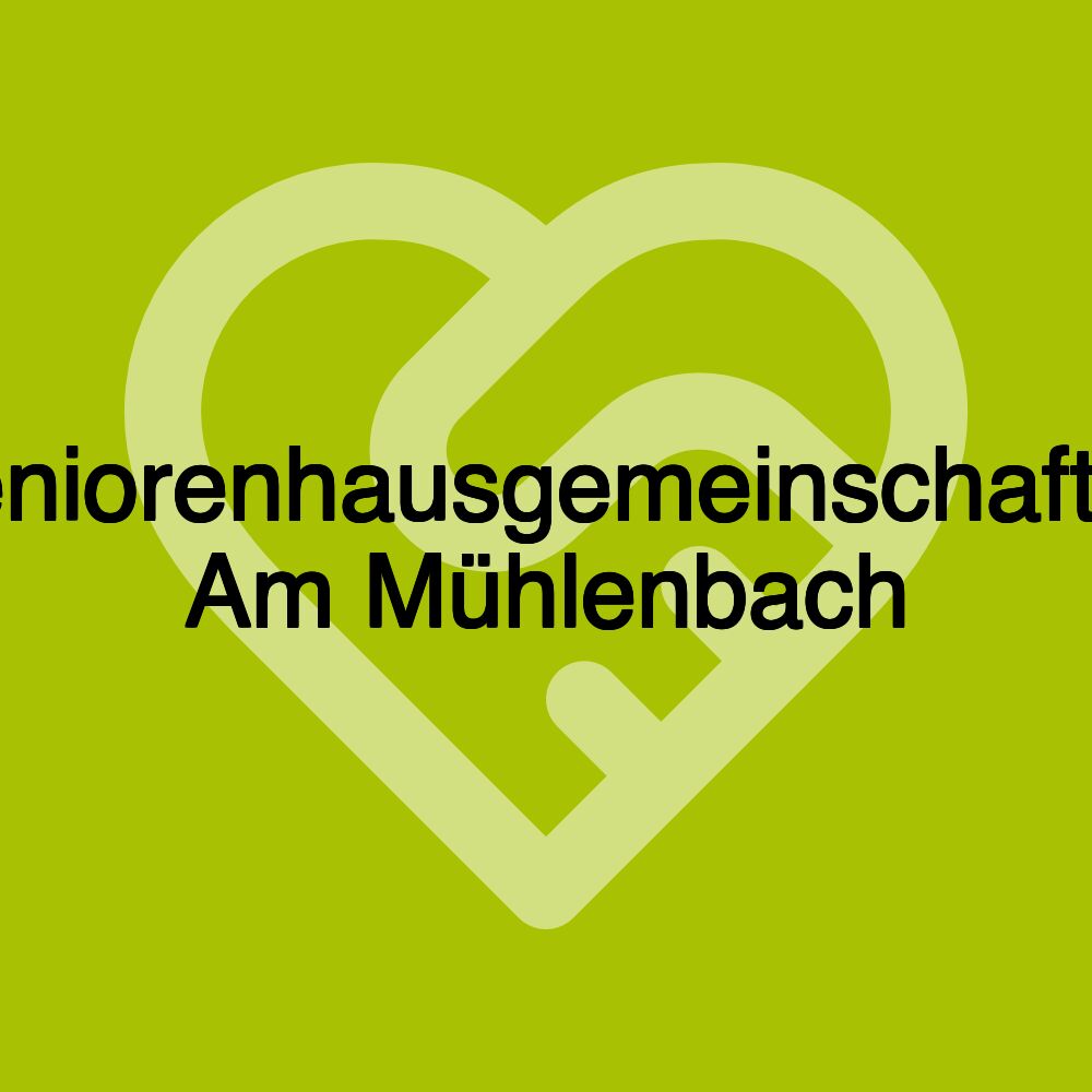 Seniorenhausgemeinschaften Am Mühlenbach