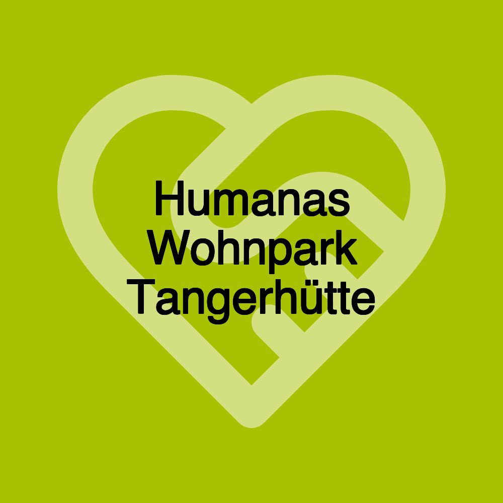 Humanas Wohnpark Tangerhütte