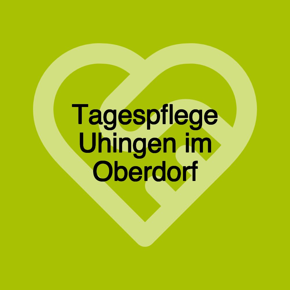 Tagespflege Uhingen im Oberdorf