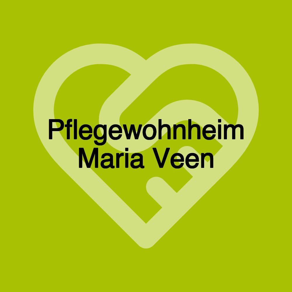 Pflegewohnheim Maria Veen