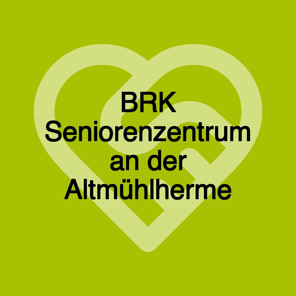 BRK Seniorenzentrum an der Altmühlherme