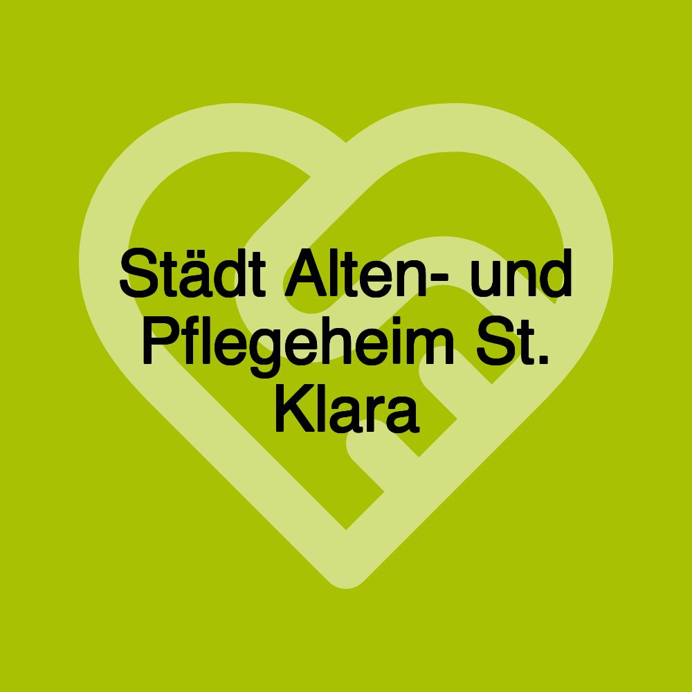 Städt Alten- und Pflegeheim St. Klara