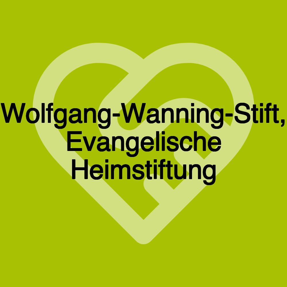 Wolfgang-Wanning-Stift, Evangelische Heimstiftung