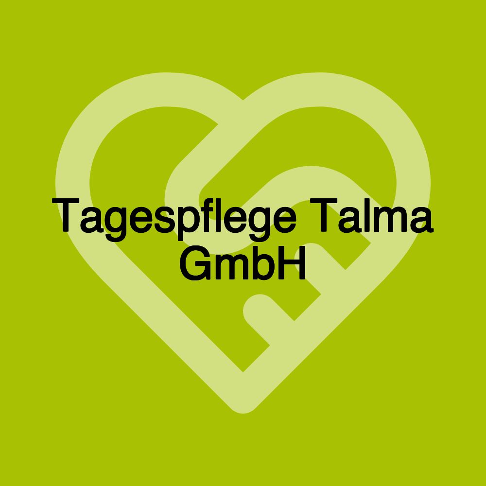 Tagespflege Talma GmbH