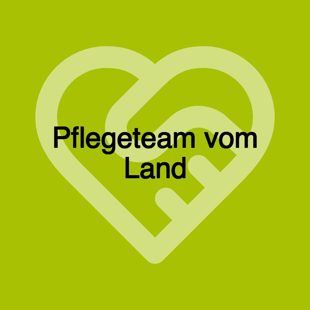 Pflegeteam vom Land